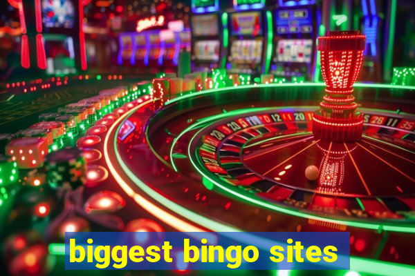 biggest bingo sites