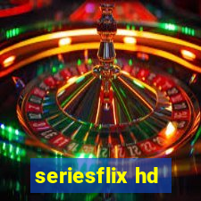 seriesflix hd