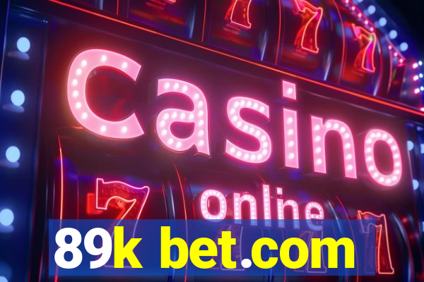 89k bet.com