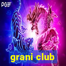 grani club