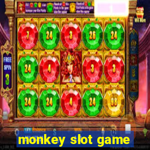 monkey slot game