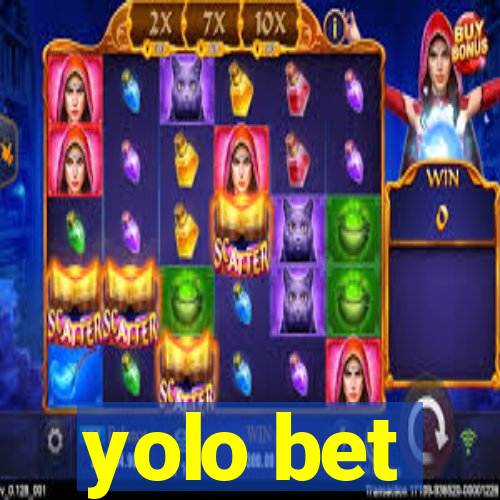 yolo bet