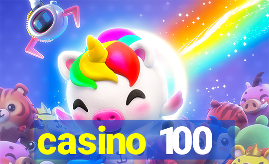 casino 100