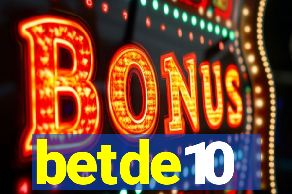 betde10