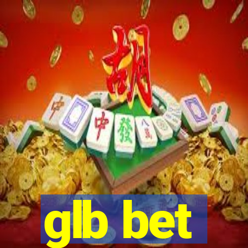 glb bet