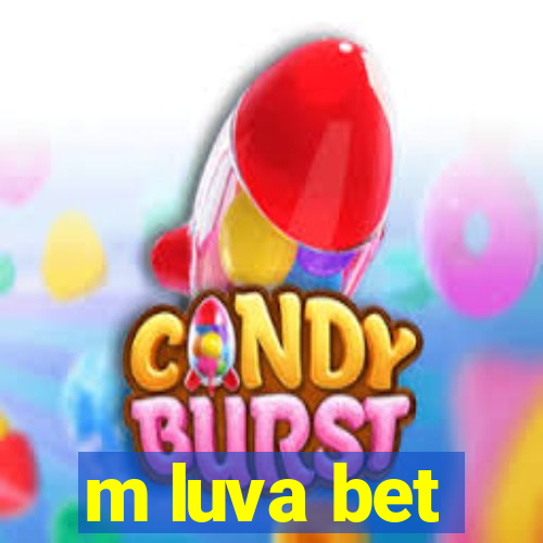 m luva bet