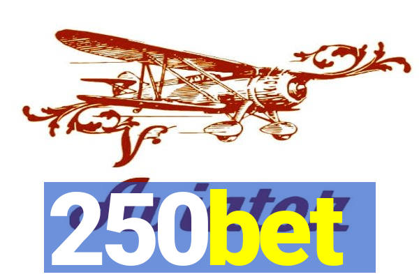 250bet