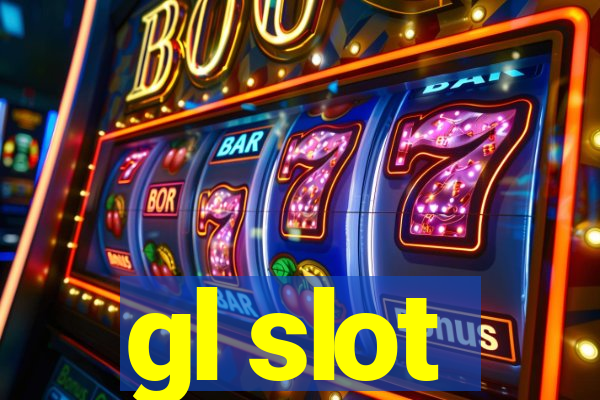 gl slot