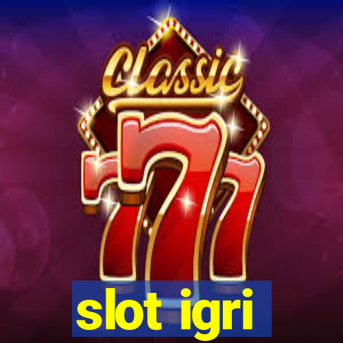 slot igri