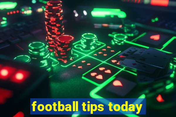 football tips today