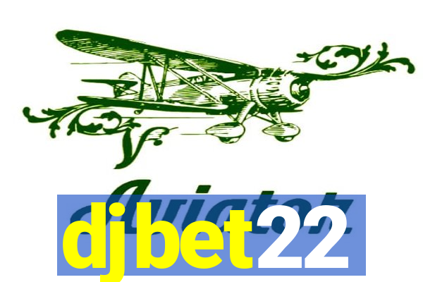 djbet22