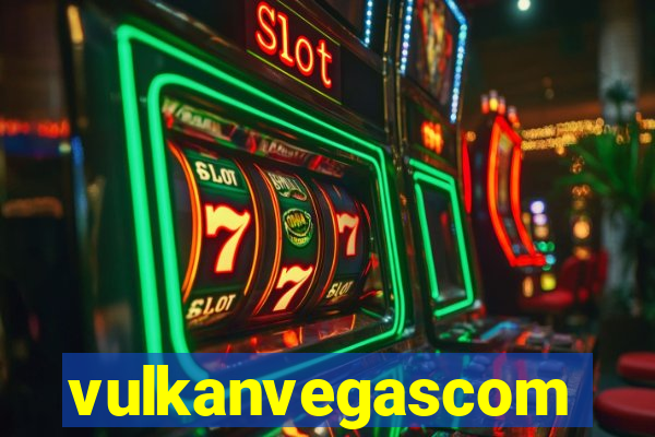 vulkanvegascom