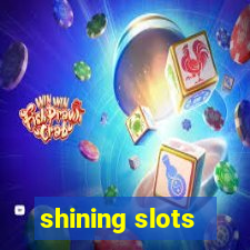 shining slots