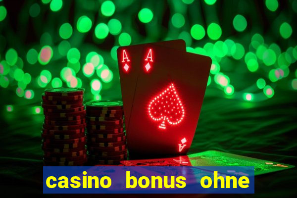 casino bonus ohne einzahlung 2023 deutschland