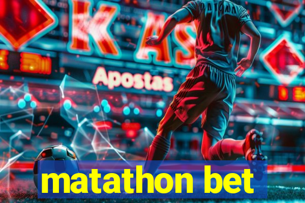 matathon bet