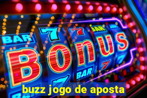 buzz jogo de aposta