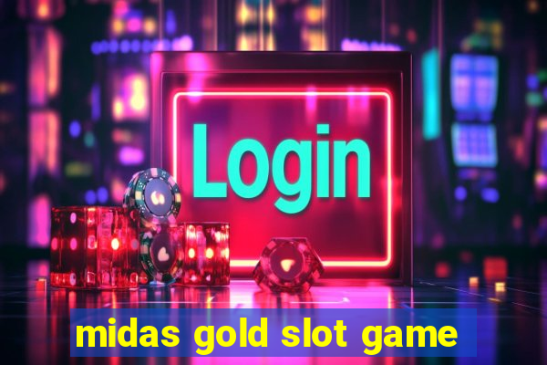 midas gold slot game