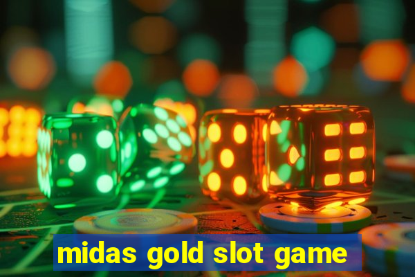 midas gold slot game