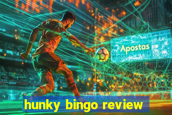 hunky bingo review