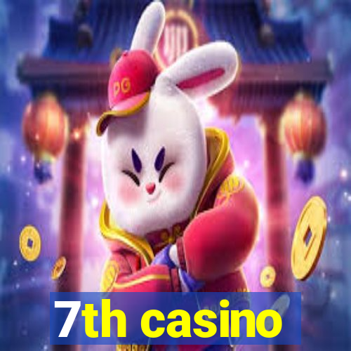 7th casino