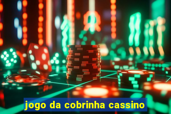 jogo da cobrinha cassino