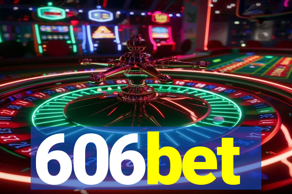 606bet