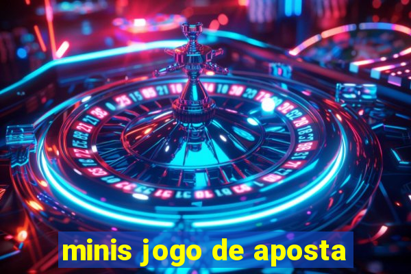 minis jogo de aposta