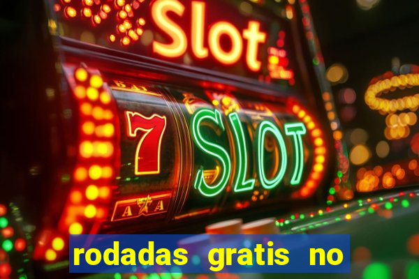 rodadas gratis no fortune tiger