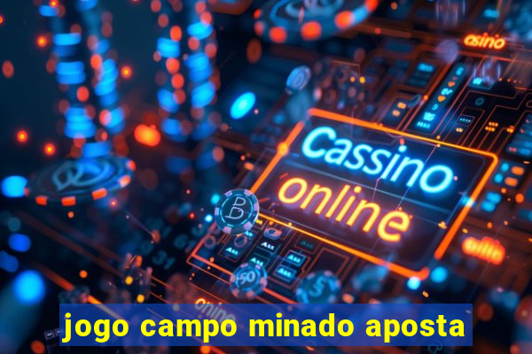 jogo campo minado aposta