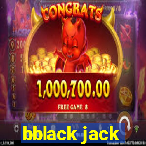 bblack jack