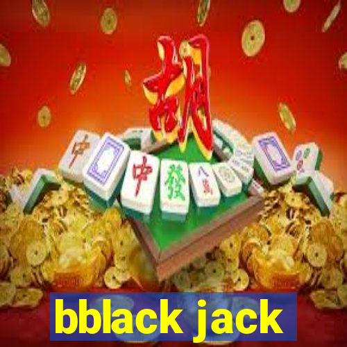 bblack jack