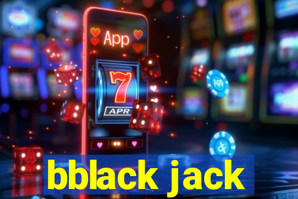 bblack jack