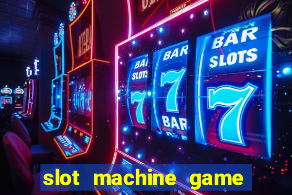 slot machine game for free