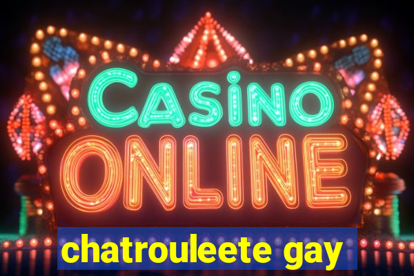 chatrouleete gay