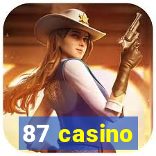 87 casino