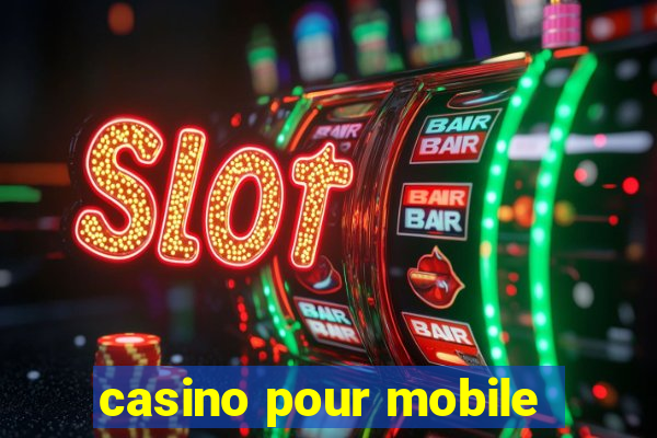 casino pour mobile