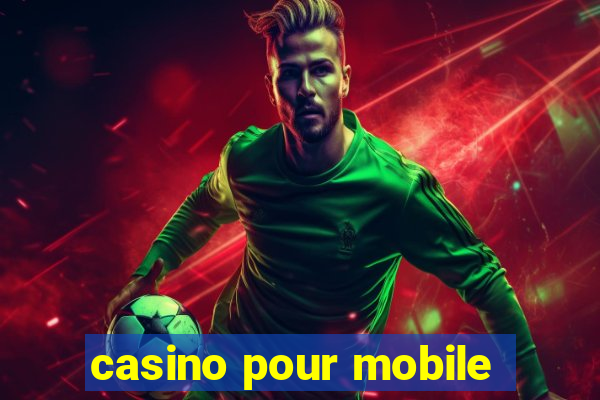 casino pour mobile