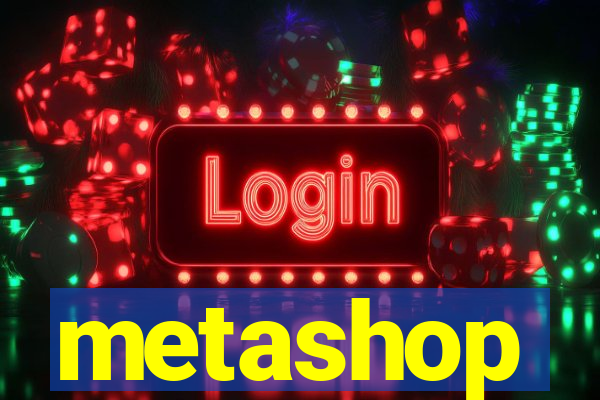 metashop