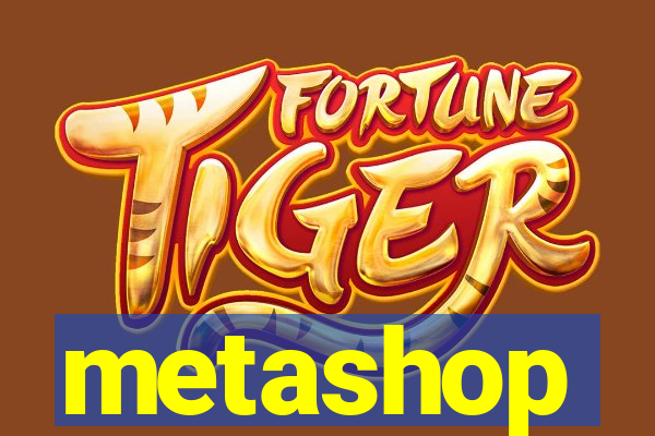 metashop