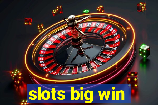 slots big win