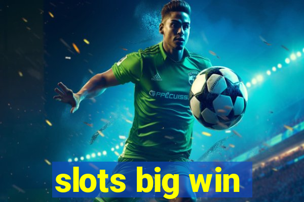 slots big win