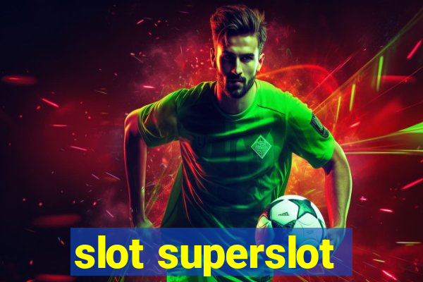 slot superslot