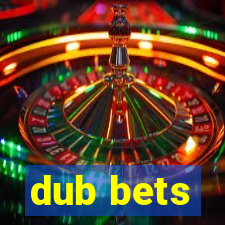 dub bets