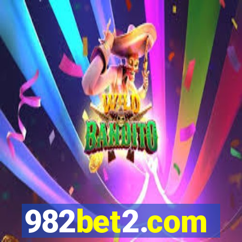 982bet2.com