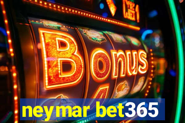 neymar bet365