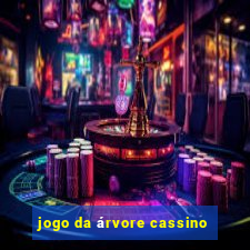 jogo da árvore cassino