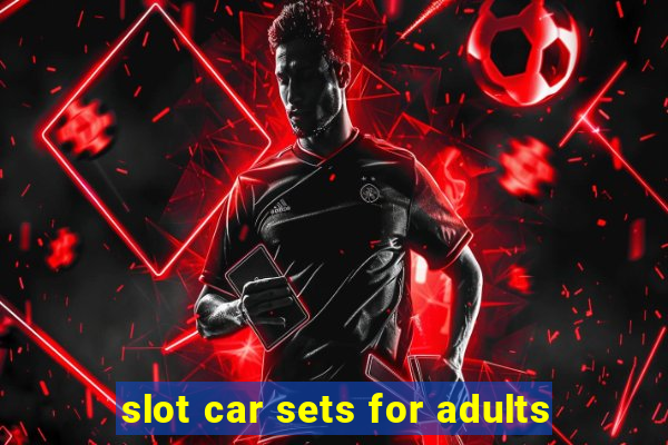 slot car sets for adults