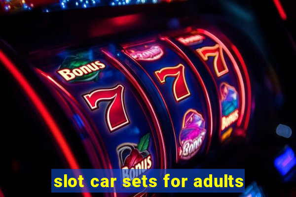 slot car sets for adults