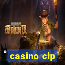 casino cip