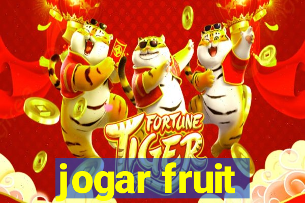 jogar fruit